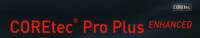 COREtec Pro Plus Enhanced